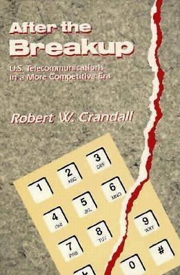 After the Breakup - Robert W. Crandall
