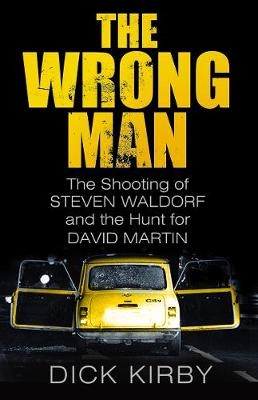 The Wrong Man - Dick Kirby