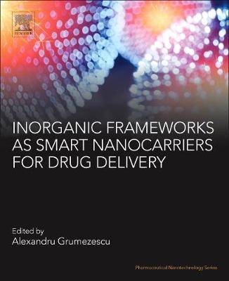 Inorganic Frameworks as Smart Nanomedicines - 