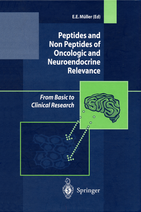 Peptides and Non Peptides of Oncologic and Neuroendocrine Relevance - E.E. Müller