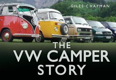 The VW Camper Story - Giles Chapman