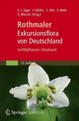 Rothmaler - Exkursionsflora von Deutschland, Gefäßpflanzen: Atlasband - 