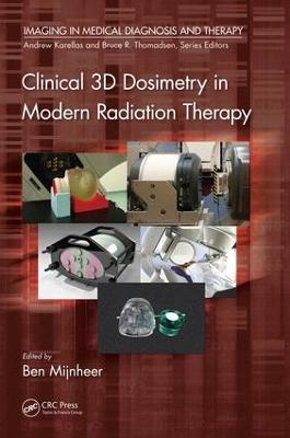 Clinical 3D Dosimetry in Modern Radiation Therapy - 