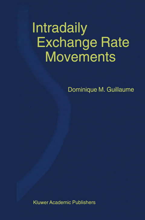 Intradaily Exchange Rate Movements - Dominique M. Guillaume