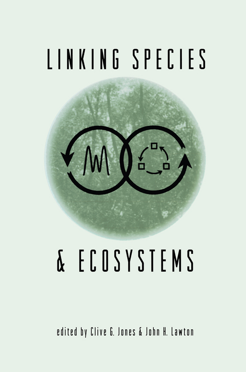 Linking Species & Ecosystems - Clive G. Jones, John H. Lawton