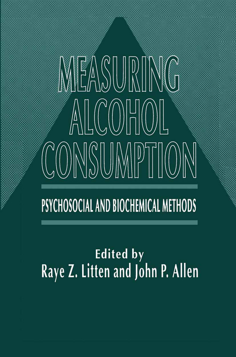 Measuring Alcohol Consumption - Raye Z. Litten, John P. Allen