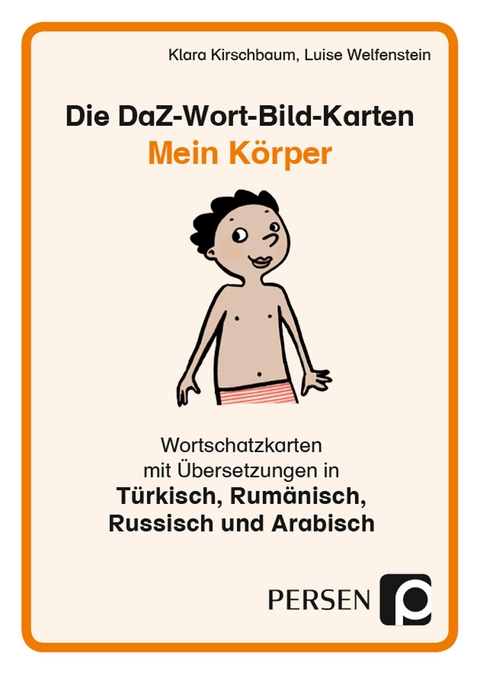 Die DaZ-Wort-Bild-Karten: Mein Körper - Klara Kirschbaum, Luise Welfenstein