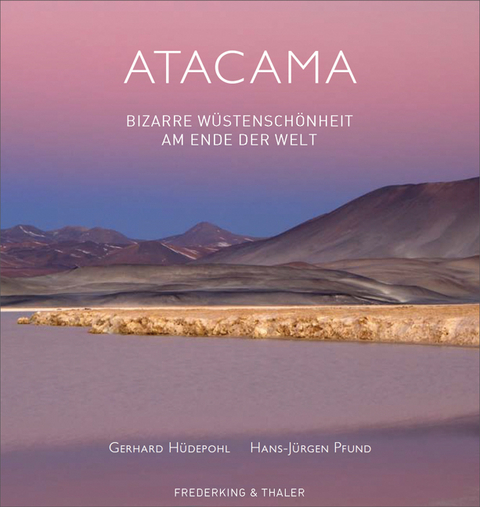 Atacama - Hans-Jürgen Pfund, Gerhard Hüdepohl