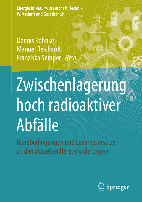 Zwischenlagerung hoch radioaktiver Abfälle - 