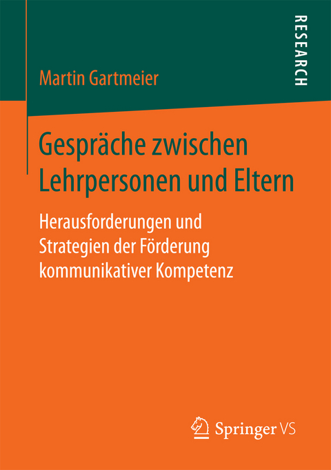 Gespräche zwischen Lehrpersonen und Eltern - Martin Gartmeier