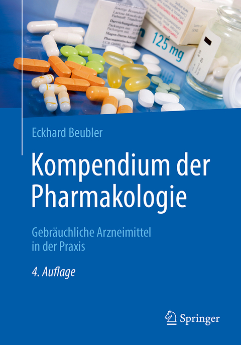 Kompendium der Pharmakologie - Eckhard Beubler