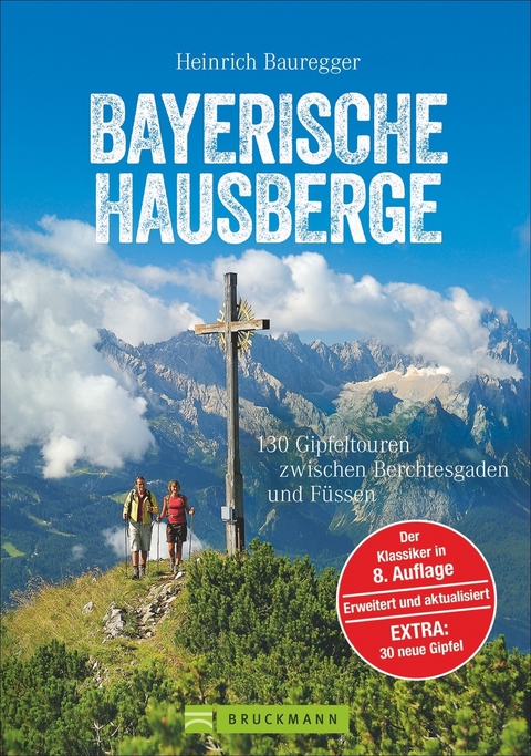 Bayerische Hausberge - Heinrich Bauregger