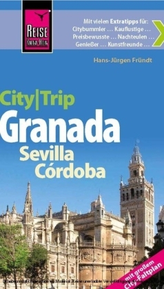 Reise Know-How CityTrip Granada, Sevilla, Córdoba - Hans-Jürgen Fründt