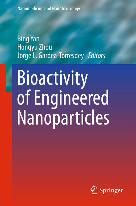 Bioactivity of Engineered Nanoparticles - 