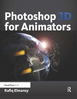 Photoshop 3D for Animators - Rafiq Elmansy
