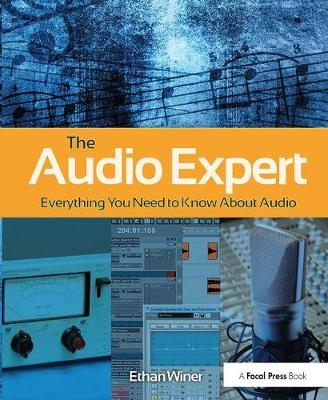 The Audio Expert - Ethan Winer