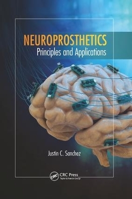 Neuroprosthetics - Justin C. Sanchez