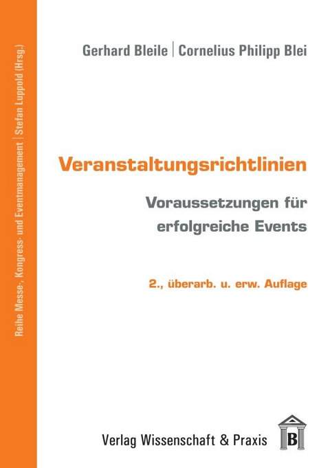 Veranstaltungsrichtlinien. - Gerhard Bleile, Cornelius Philipp Blei