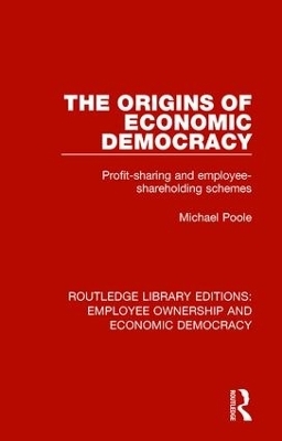 The Origins of Economic Democracy - Michael Poole