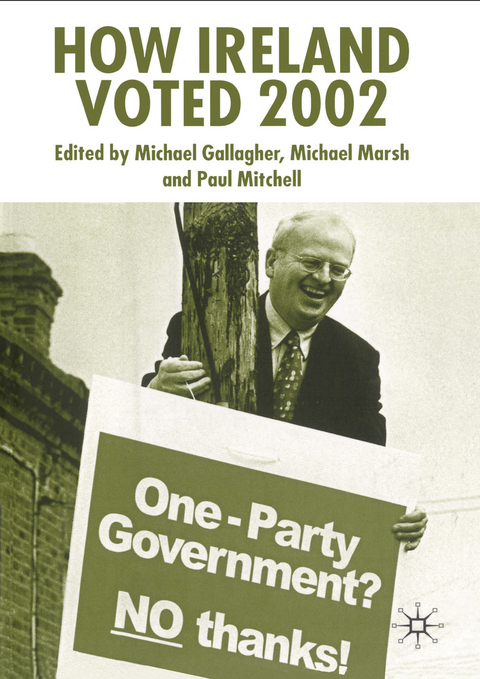 How Ireland Voted 2002 - Michael Gallagher, Michael Marsh, Paul Mitchell