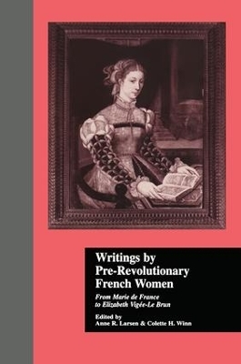 Writings by Pre-Revolutionary French Women - 
