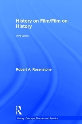 History on Film/Film on History - Robert A. Rosenstone