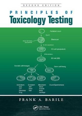 Principles of Toxicology Testing - Frank A Barile