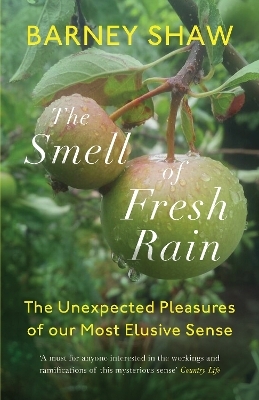 The Smell of Fresh Rain - Barney Shaw