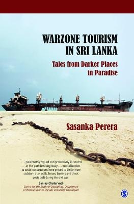 Warzone Tourism in Sri Lanka - Sasanka Perera