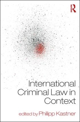 International Criminal Law in Context - 