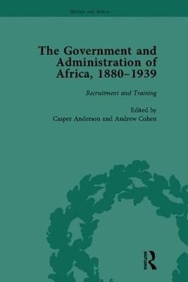 The Government and Administration of Africa, 1880–1939 - Andrew Cohen