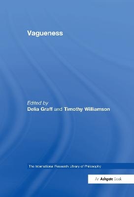 Vagueness - Delia Graff, Timothy Williamson