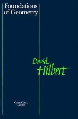 Foundations of Geometry - David Hilbert