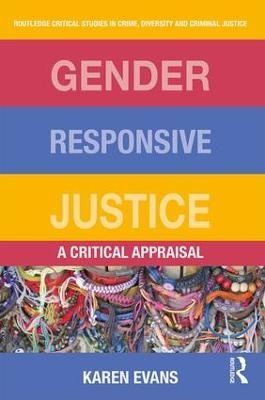 Gender Responsive Justice - Karen Evans