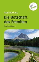 Die Botschaft des Eremiten - Axel Burkart