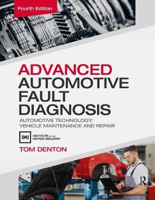 Advanced Automotive Fault Diagnosis - Tom Denton