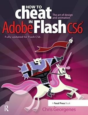 How to Cheat in Adobe Flash CS6 - Chris Georgenes