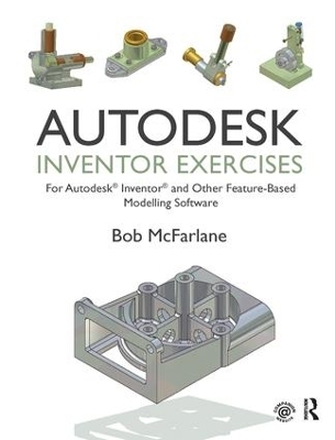 Autodesk Inventor Exercises - Bob McFarlane