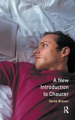 A New Introduction to Chaucer - D. S. Brewer