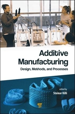 Additive Manufacturing - Steinar Westhrin Killi