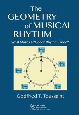 The Geometry of Musical Rhythm - Godfried T. Toussaint