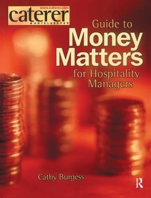 Money Matters for Hospitality Managers - Cathy Burgess