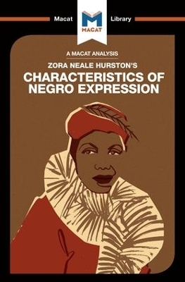 An Analysis of Zora Heale Hurston's Characteristics of Negro Expression - Mercedes Aguirre, Benjamin Lempert