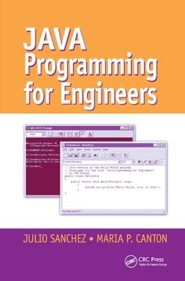 Java Programming for Engineers - Julio Sanchez, Maria P. Canton