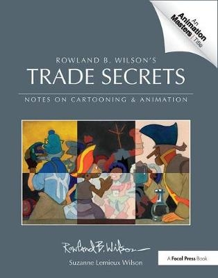 Rowland B. Wilson’s Trade Secrets - Rowland Wilson