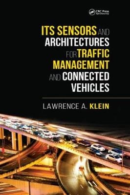 ITS Sensors and Architectures for Traffic Management and Connected Vehicles - Lawrence A. Klein