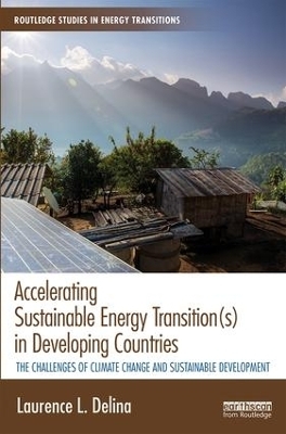 Accelerating Sustainable Energy Transition(s) in Developing Countries - Laurence Delina