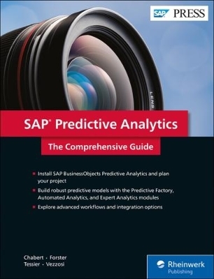 SAP Predictive Analytics - Antoine Chabert, Andreas Forster, Laurent Tessier, Pierpaolo Vezzosi