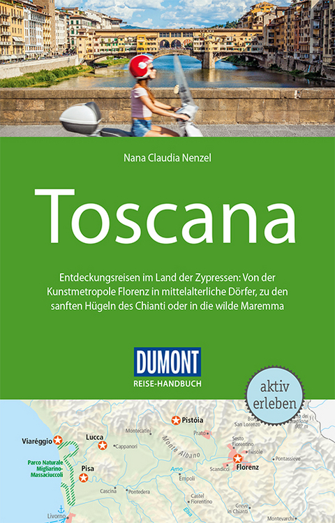 DuMont Reise-Handbuch Reiseführer Toscana - Nana Claudia Nenzel