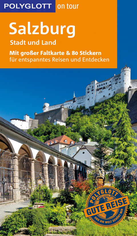 POLYGLOTT on tour Reiseführer Salzburg – Stadt und Land - Walter M. Weiss, Renate Nöldeke